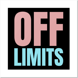 Off Limits Posters and Art